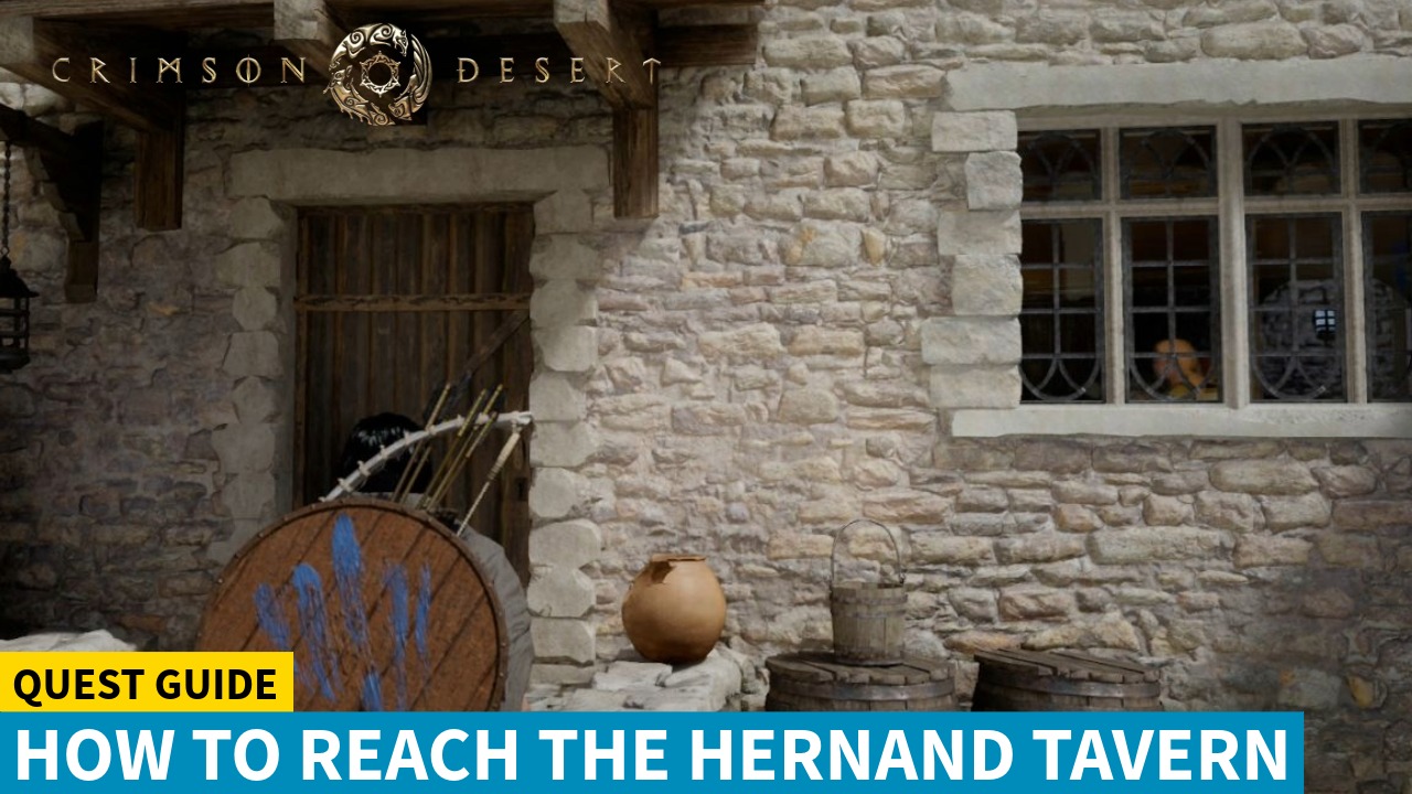Crimson Desert| How to reach the Hernand Tavern