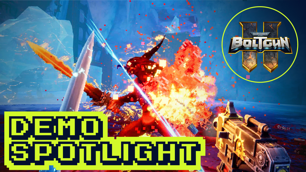 Demo Spotlight: Warhammer 40k: Boltgun 2